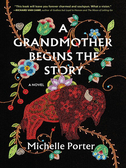 Title details for A Grandmother Begins the Story by Michelle Porter - Available